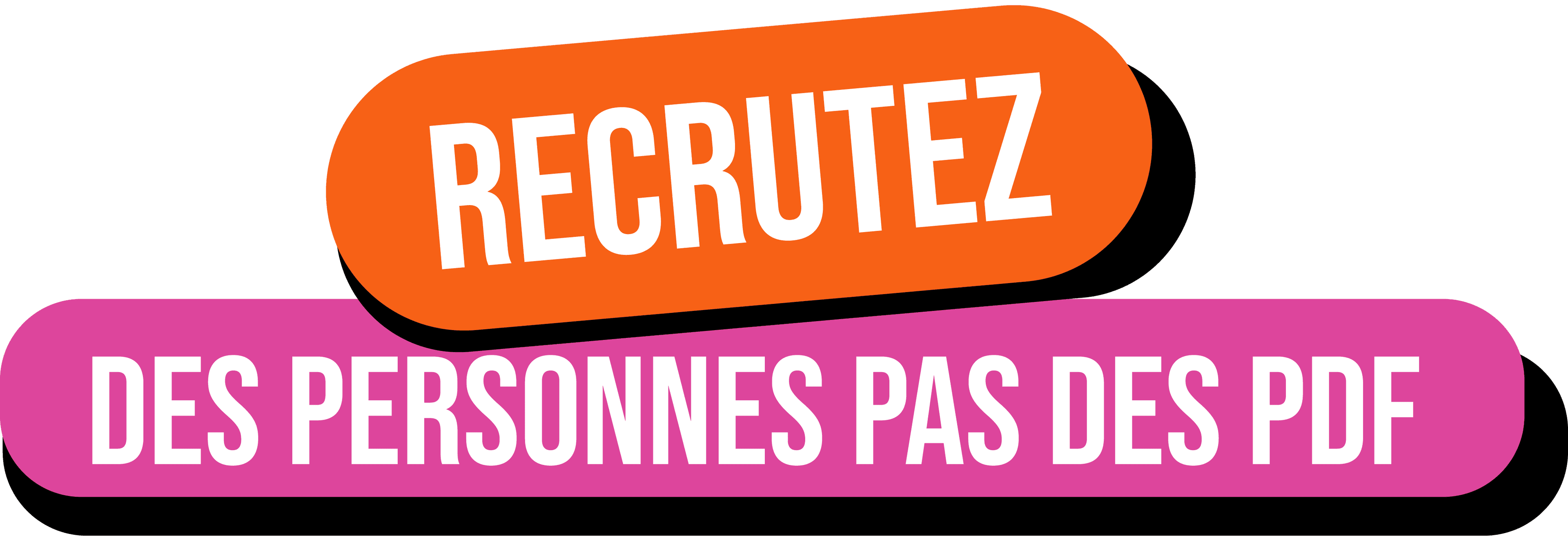 Recrutez des personnes pas des PDF
